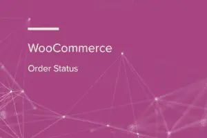 WooCommerce Order Status Control 1.16.2 订单状态设置插件下载