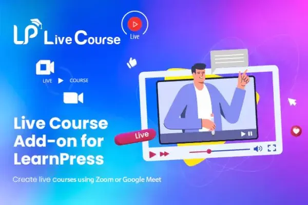 LearnPress – Live Course Add-on for LearnPress 4.0.3 直播课程拓展插件下载 WordPress 插件 2025-12-16 3
