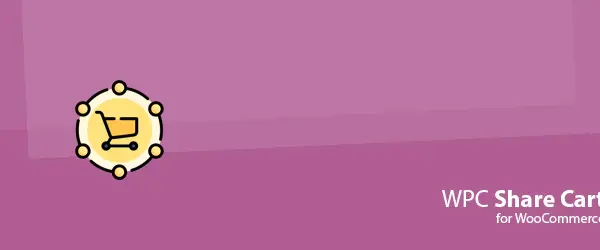 WPC Share Cart for WooCommerce (Premium) v2.2.3 分享购物车插件下载